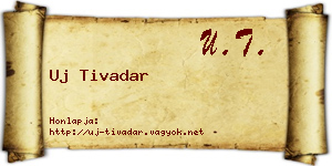 Uj Tivadar névjegykártya